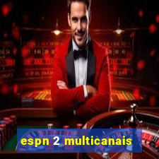 espn 2 multicanais